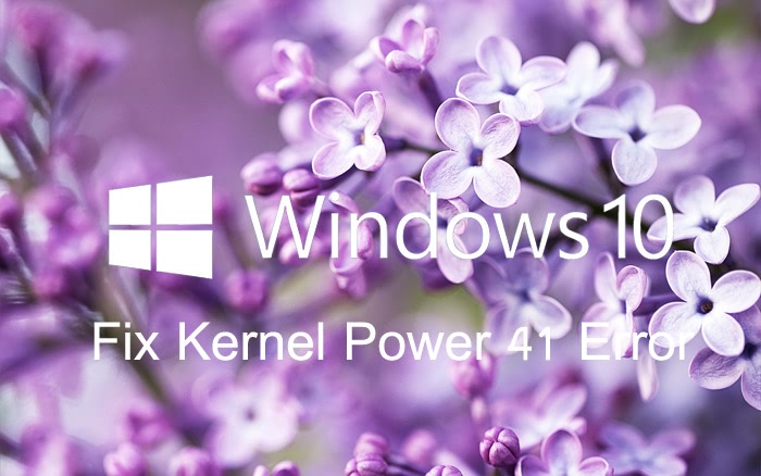 fix_kernel_power_41_error_windows_10.jpg