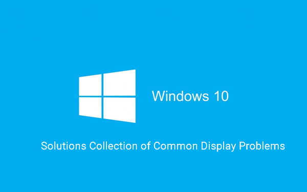 windows-10-display-graphics-problems-solutions-collection.png