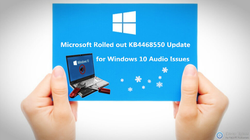 microsoft-kb4468550-update-for-windows-10-audio-issues.jpg