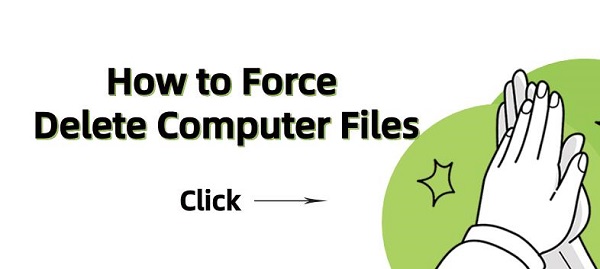 How-to-Force-Delete-Computer-Files