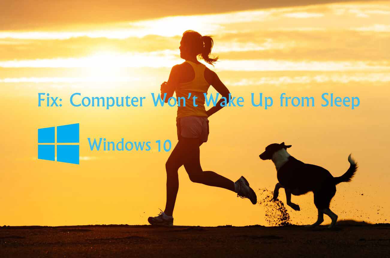 fix-computer-won't-wake-up-from-sleep-hibernate-in-windows-10.jpg