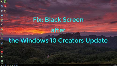 fix-windows-10-black-screen-after-creators-update.jpg