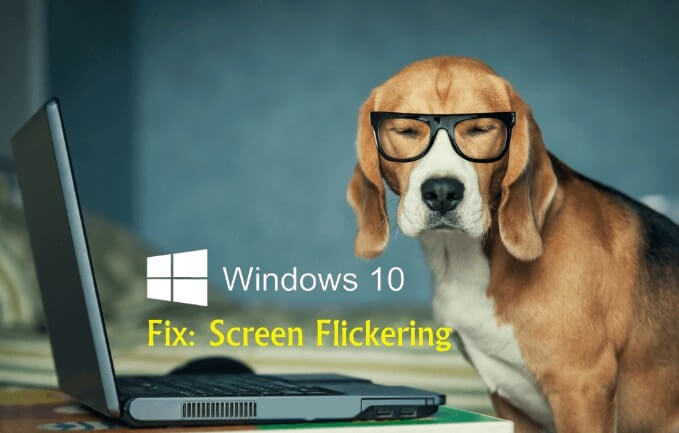 windows 8 screen flashing