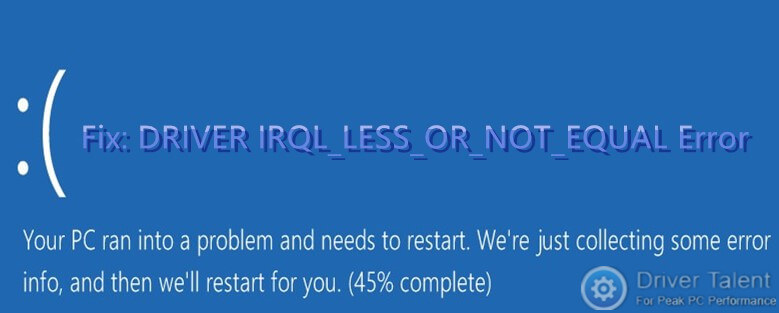 bsod-fix-driver-irql-less-or-not-equal-error.jpg
