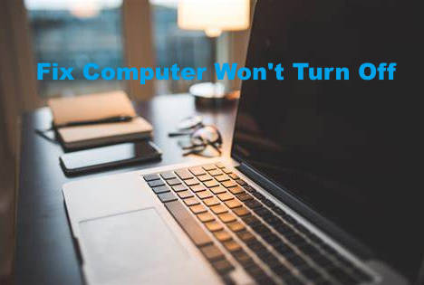 how-to-fix-computer-wont-turn-off-windows-10.jpg
