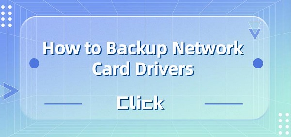How-to-Backup-Network-Card-Drivers