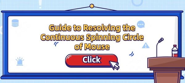 Guide-to-Resolving-the-Continuous-Spinning-Circle-of-Mouse