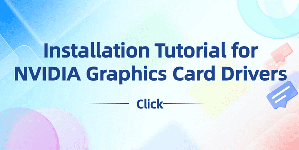 Installation-Tutorial-for-NVIDIA-Graphics-Card-Drivers