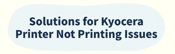 kyocera-printer-not-printing-solutions