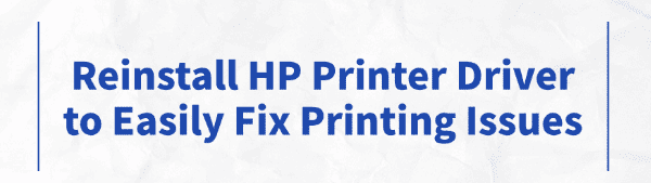 reinstall-hp-printer-driver-to-fix-issues