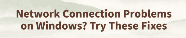 network-connection-problems-fixes