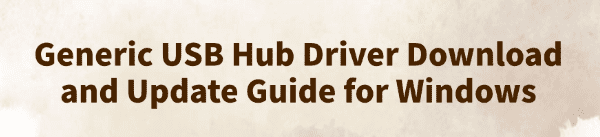 generic-usb-hub-driver-download-update
