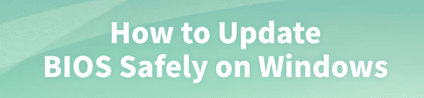 how-to-update-bios-on-windows