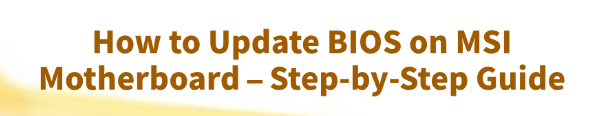 how-to-update-bios-msi-motherboard