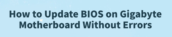 how-to-update-bios-gigabyte