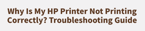 hp-printer-not-printing-correctly