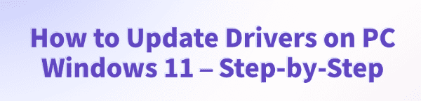 how-to-update-drivers-on-pc-windows-11