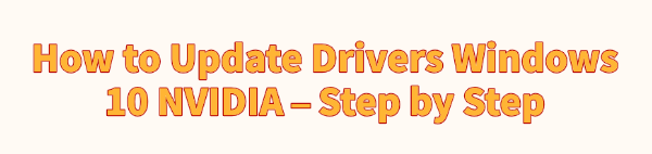 how-to-update-drivers-windows-10-nvidia