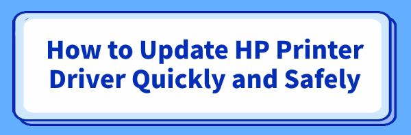 how-to-update-hp-printer-driver