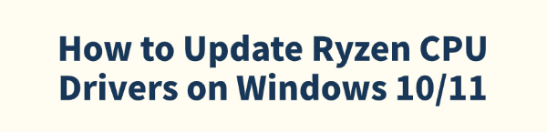 how-to-update-ryzen-cpu-drivers