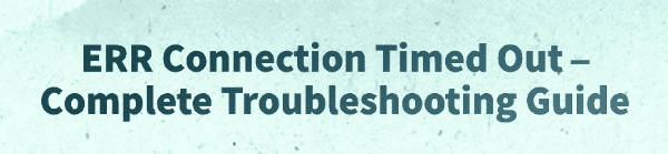 err-connection-timed-out
