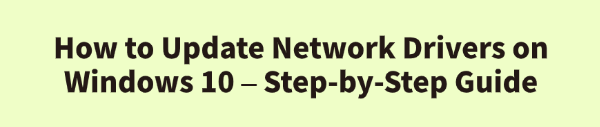 how-to-update-network-drivers-windows-10