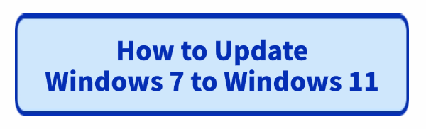 how-to-update-windows-7-to-windows-11