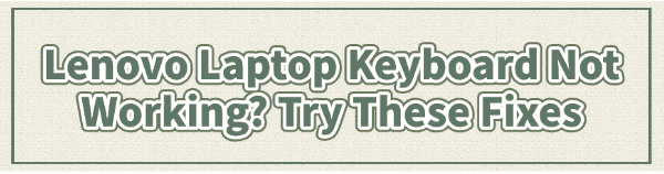 lenovo-laptop-keyboard-not-working lenovo-laptop-keyboard-not-working