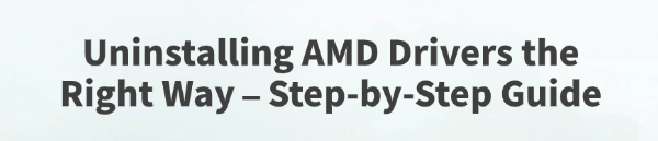 uninstalling-amd-drivers uninstalling-amd-drivers