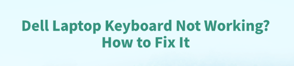 dell-laptop-keyboard-not-working dell-laptop-keyboard-not-working