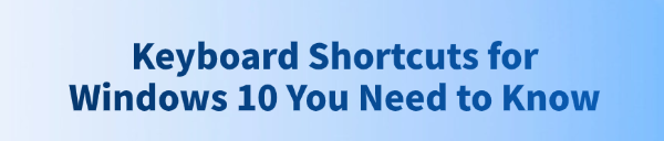 keyboard-shortcuts-windows-10