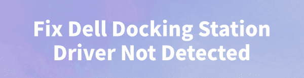 dell-docking-station-driver dell-docking-station-driver