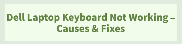 dell-laptop-keyboard-not-working-fixes