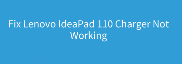 fix-charger-not-working