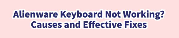 alienware-keyboard-not-working