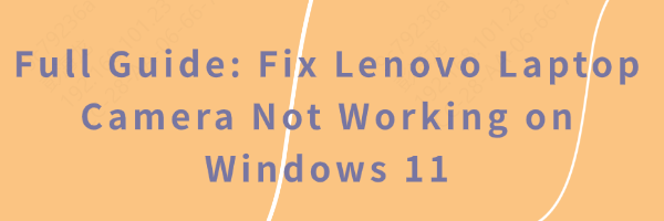 fix-lenovo-laptop-camera-not-working