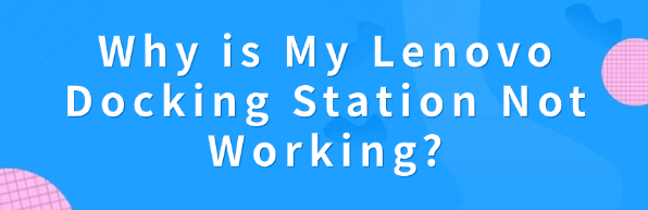 lenovo-docking-station-not-working