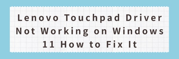 fix-lenovo-touchpad-not-working.jpg