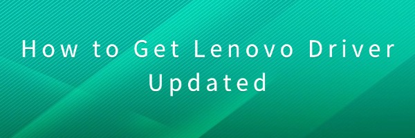 get-lenovo-driver-updated