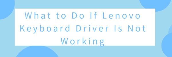 lenovo-keyboard-driver-is-not-working