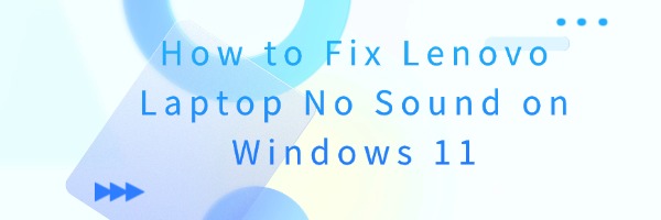 fix-lenovo-laptop-no-sound