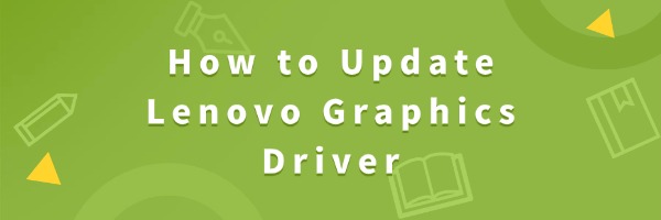 update-lenovo-graphics-driver