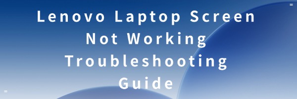 lenovo-laptop-screen-not-working