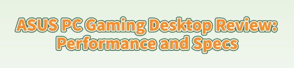 asus-pc-gaming-desktop-review