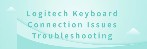 logitech-keyboard-connection-issues-troubleshooting.jpg