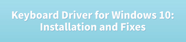 keyboard-driver-for-windows-10