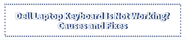 dell-laptop-keyboard-is-not-working