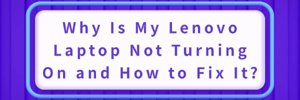 lenovo-laptop-not-turning-on
