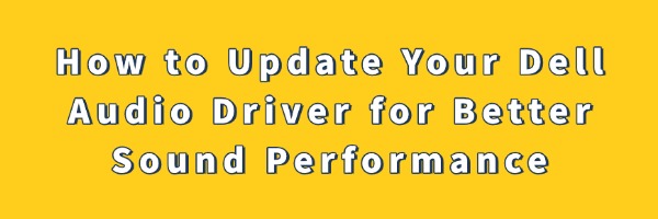 update-dell-audio-driver
