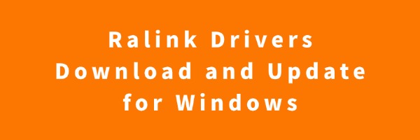 Ralink Drivers Download and Update for Windows | Driver Talent